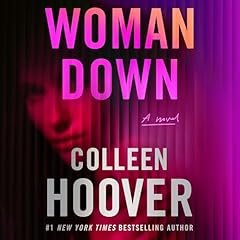 Woman Down Audiobook By Colleen Hoover cover art