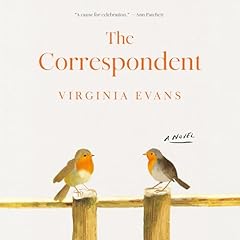 The Correspondent Audiobook By Virginia Evans cover art