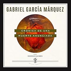 Cr&oacute;nica de una muerte anunciada [Chronicle of a Death Foretold] Audiolibro Por Gabriel Garc&iacute;a M&aacute;rquez arte de portada