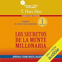 Los secretos de la mente millonaria (Narraci&oacute;n en Castellano) [Secrets of the Millionaire Mind] Audiolibro Por T. Harv Eker arte de portada