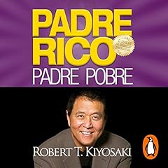 Padre Rico, Padre Pobre (Ed. 25 aniv) Audiolibro Por Robert T. Kiyosaki arte de portada