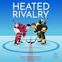 Heated Rivalry Audiobook By Rachel Reid cover art