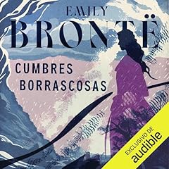 Cumbres borrascosas Audiolibro Por Emily Bront&euml;, Carmen Mart&iacute;n Gaite - traductor arte de portada